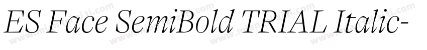 ES Face SemiBold TRIAL Italic字体转换